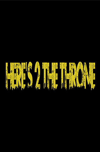HERES 2 THE THRONE Ep 1 THE REUNION
